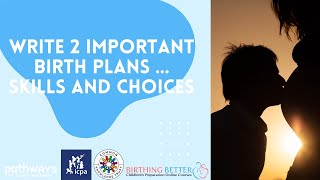 TWO BIRTH PLANS ARE ESSENTIAL/BIRTH SKILLS + CHOICES/ screenshot 4