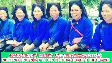 Toàn Cảnh Chợ Phiên Lạng Sơn 22/6/2023(ÂL) Nhiều Nghệ Nhân Hẹn Hò Vả Sli Tíu Tít Ở Công Viên Cực Vui