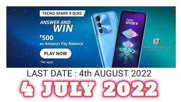 Amazon Funzone Techno Spark 9 Quiz Answers Today|4 July 2022 | Daily Quiz Time