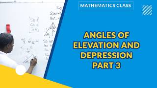 ANGLES OF ELEVATION AND DEPRESSION PART 3   | MATHEMATICS | EXAMGUIDE