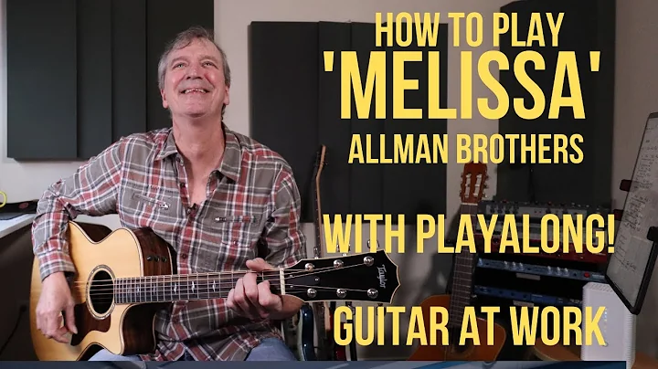 How to play 'Melissa' by The Allman Brothers