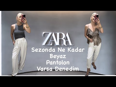 [ZARA YENİ SEZON] SEZONUN KURTARICI PARÇASI BEYAZ PANTOLONLARI DENEDİM