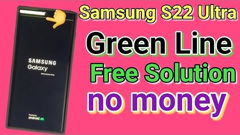 Samsung S22 Ultra LCD Line Remove No Technician 