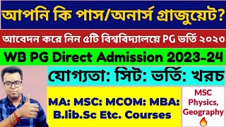 After Pass Graduation PG Admission 2023: WB PG Admission 2023: RBU: Burdwan:IGNOU:Kalyani University