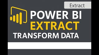 Mastering the Extract Feature in Power BI | Power Query Editor Explained| Transform Data Extract