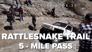 S21 E35: Rattlesnake Trail  5 Mile Pass