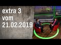 Extra 3 vom 21.02.2019  | extra 3 | NDR