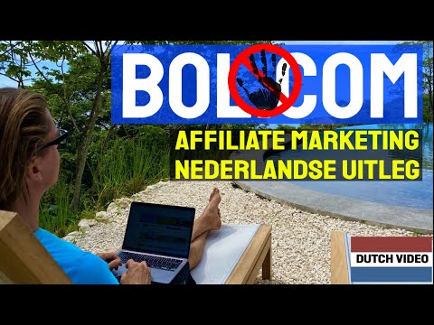 Affiliate Marketing Uitleg Nederlands - Wordt GEEN BOL Affiliate!