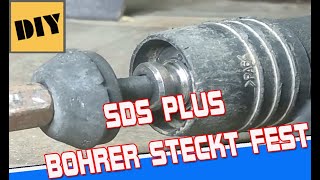 Chuck SDS Plus impact drill / rotary hammer - Meisel I Drill stuck stuck? The solution !!