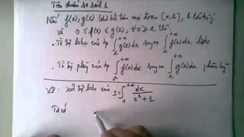 TPSR p2 Tích phân suy rộng: Tieu chuan so sanh 1