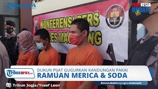 Dukun Pijat di Magelang Buka Aborsi Ilegal, Berikan Ramuan lalu Pijat Perut hingga Janin Keluar