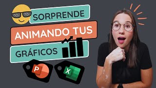 ¡Dale VIDA a los  Gráficos que traes de EXCEL a tus Presentaciones de POWERPOINT