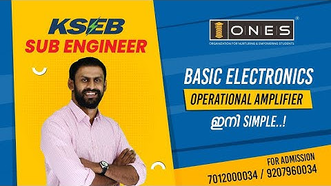 Kerala PSC | KSEB Sub Engineer | Basic Electronics Engineering | Operational Amplifier