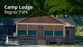 West Bend - Regner Park - Camp Lodge