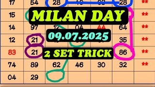 MILAN DAY 2 SET LINE TRICK 09/07/2025 | MILAN DAY OPEN | MILAN DAY JODI | MILAN DAY CLOSE