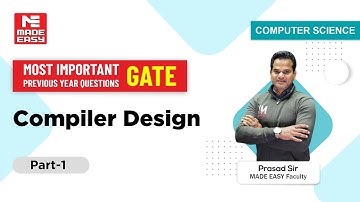 Most Important Previous Year Questions | GATE |Compiler Design|Part- 1 |CS |By Prasad Sir| MADE EASY