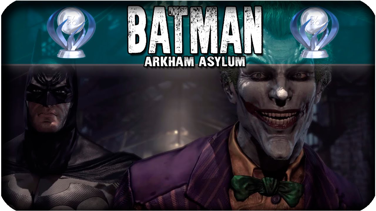 TROFEO PLATINO de BATMAN: ARKHAM ASYLUM!! - YouTube