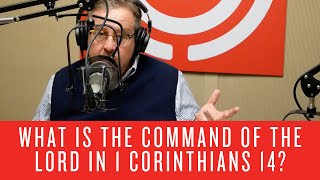 What is the Command of the Lord in 1 Corinthians 14
