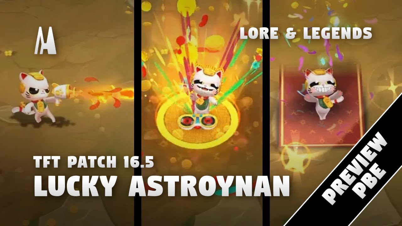 LUCKY ASTROYNAN & PORTAL | PBE PREVIEW | TFT 16.5