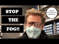 HOW TO STOP MY GLASSES FROM FOGGING; tips to prevent fogging while wearing a mask & anti-fog lenses