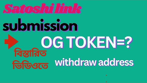 satoshi OG Token withdraw. satoshi wallet link bind OG Token.New update Data mining