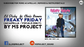 Lil Dicky Ft. Chris Brown - Freaky Friday (Acapella - Vocals Only)