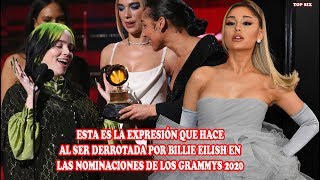 LA ÉPICA REACCIÓN DE ARIANA GRANDE AL VER QUE BILLIE EILISH LE GANABA LOS GRAMMYS 2020