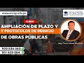 CURSO: AMPLIACIÓN DE PLAZO Y PROTOCOLOS DE REINICIO DE OBRAS PÚBLICAS