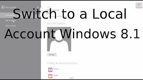 Change Windows 8.1 log-in to a local account - Windows 8.1 Tutorial