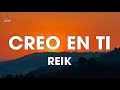 Capture de la vidéo Reik - Creo En Ti (Letra)
