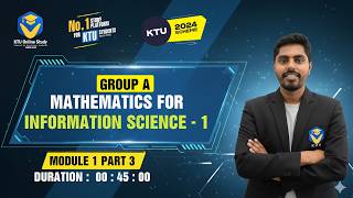 KTU 2024 | Group A | S1 Maths | Module 1 Part 3 | Mathematics For Information Science – 1