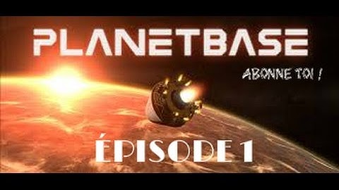 Planet base ep 1 s01
