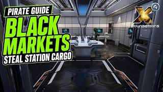 X4 Foundations 9.0 Pirate Guide: Black Markets & Station Hacking