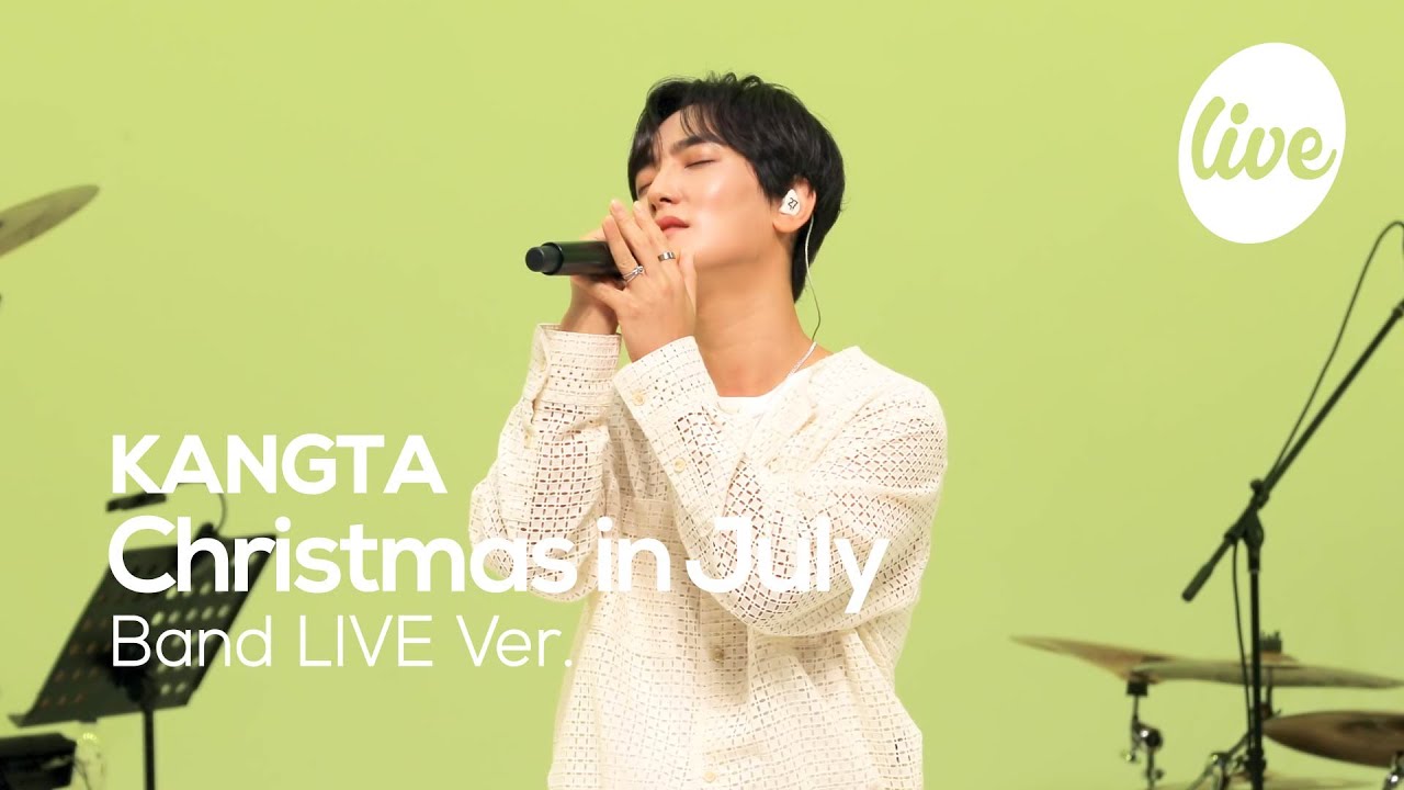 KANGTA - Christmas in July (Band LIVE Ver.) | [it's LIVE] шоу живой музыки