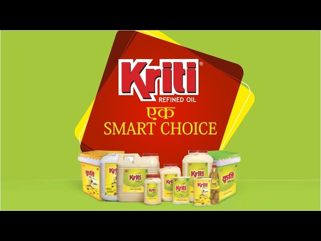 Kriti Refined Oil - Ek Smart Choice