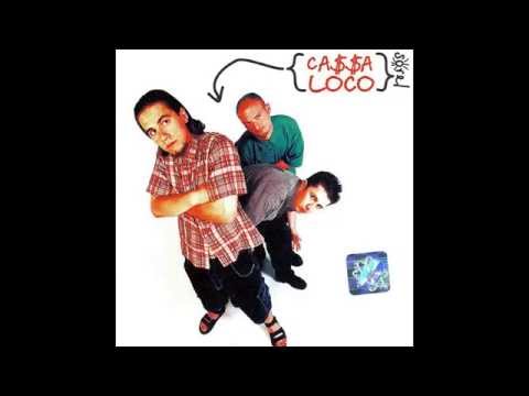 Ca$$a Loco - Sorel (2000)