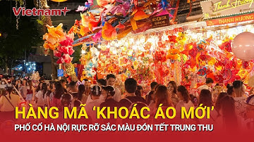 Phố Hàng Mã “khoác áo mới” rực rỡ sắc màu đón Tết Trung Thu