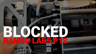 Bambu Lab P1S Blocked Noozle and Extruder Gear Change