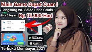 Baru! Main Game Dibayar Saldo Dana Gratis Rp.15.000/Hari! Aplikasi Penghasil Uang Tercepat 2021 screenshot 1