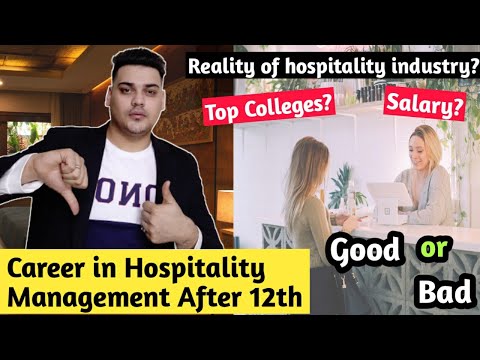 Career in Hospitality Management After 12th in 2021 | Colleges | Salary | Jobs