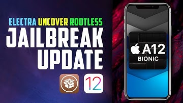 iOS 12 Jailbreak Update: A12 Electra, Unc0ver & Rootless Incoming! (iOS 12 - 12.1.2)