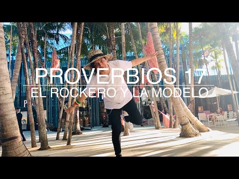 🔴 PROVERBIOS 17 by El Rockero Y La Modelo 🦉