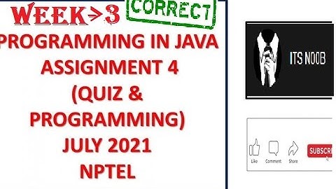 programming in java-Nptel week 3||Programming assignment 4 nptel||NPTEL JAVA SOLUTION ||July 2021
