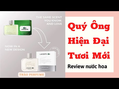 Video ????Review Nước Hoa Nam Lacoste Essential Trắng New EDT... - youtube