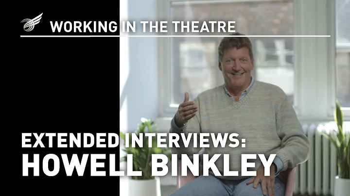 Working in the Theatre - Extended Interviews: Howe...