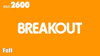 Let's Play Breakout | Full | Atari 2600 - NR