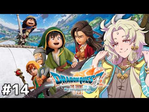【 ドラゴンクエストⅦ Reimagined】思い出の神ゲー！ドラクエ７のリメイク！＃14【ネタバレ注意┆天見菩薩】