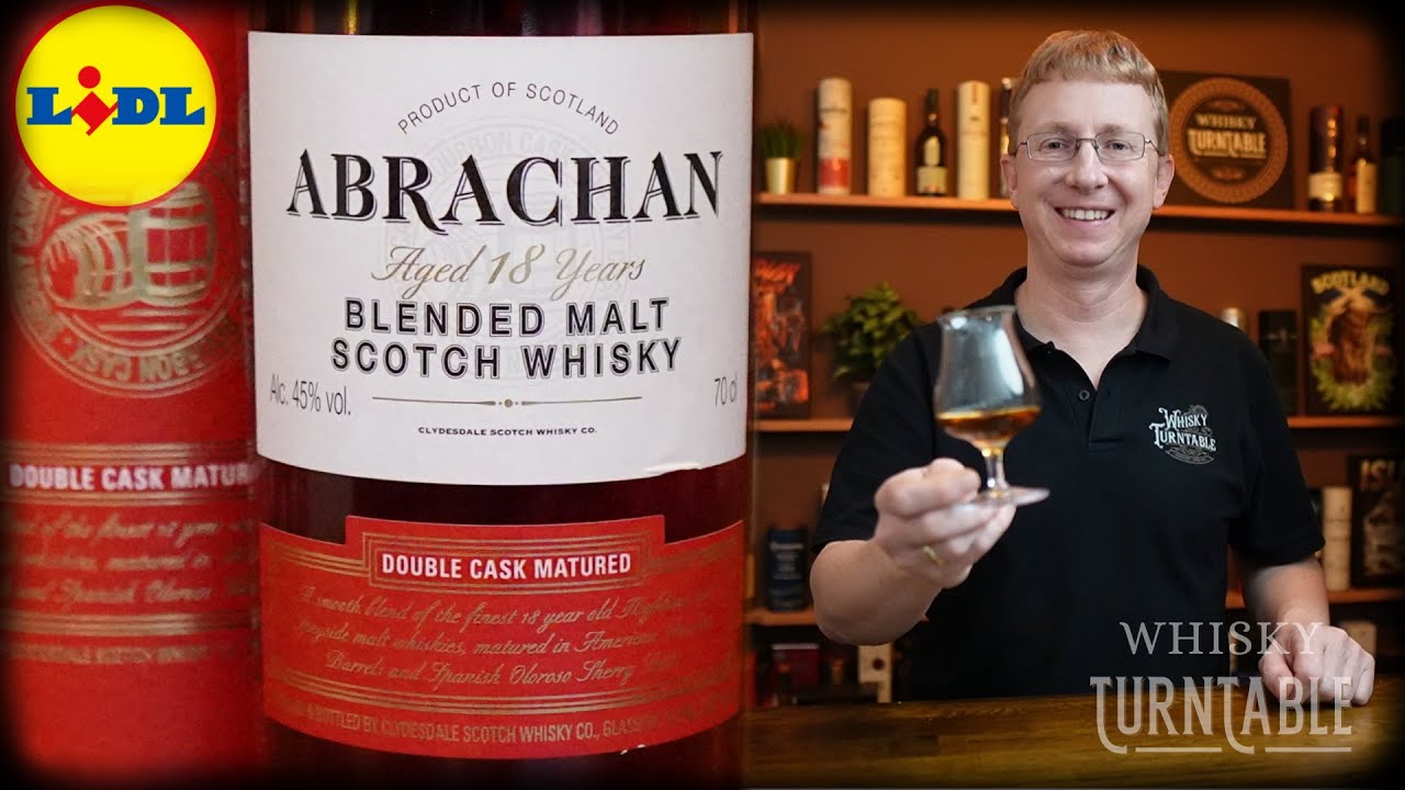 Lidl Abrachan 18 Jahre Blended Malt Scotch Whisky 45 Vol. (Teil 2/2) YouTube