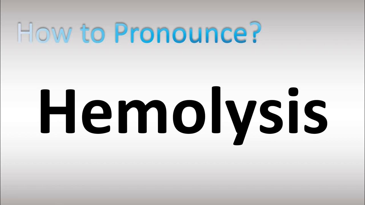 How to Pronounce Hemolysis YouTube