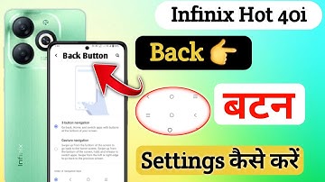 infinix hot 40i back button settings/ infinix hot 40i back button change/infinix hot 40i key setting